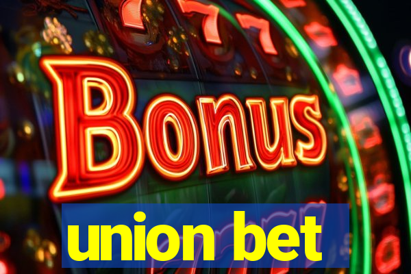 union bet